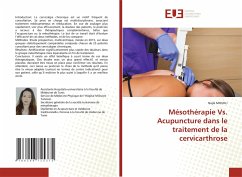 Mésothérapie Vs. Acupuncture dans le traitement de la cervicarthrose - MOUHLI, Najla Mésothérapie Vs. Acupuncture dans le traitement de la cervicarthrose - MOUHLI, Najla