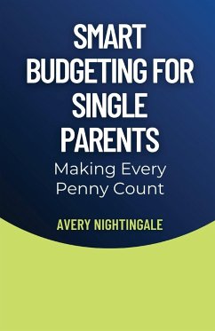 Smart Budgeting for Single Parents - Nightingale, Avery