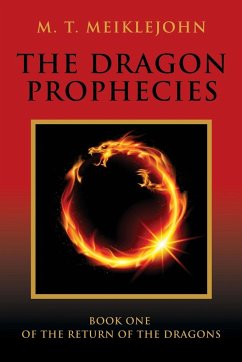 The Dragon Prophecies - Meiklejohn, M. T.