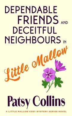 Dependable Friends and Deceitful Neighbours in Little Mallow - Collins