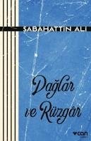 Daglar ve Rüzgar - Ali, Sabahattin