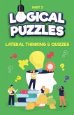 Lateral Thinking, Logical Puzzles and Quizzes, Part 2