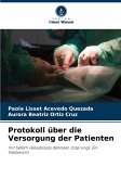 Protokoll über die Versorgung der Patienten