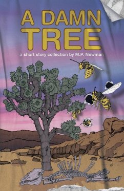A Damn Tree - Newman, M. P.