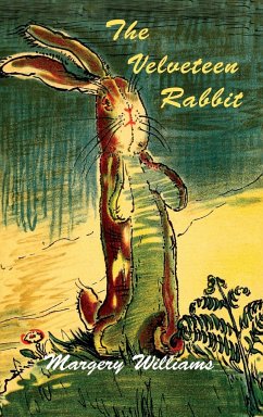 The Velveteen Rabbit-All Illustrations in Color