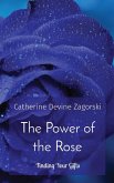 The Power of the Rose