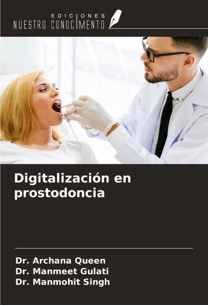 Digitalización en prostodoncia Digitalización en prostodoncia