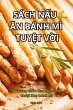 SÁCH N¿U ¿N BÁNH MÌ TUY¿T V¿I - Bild 1