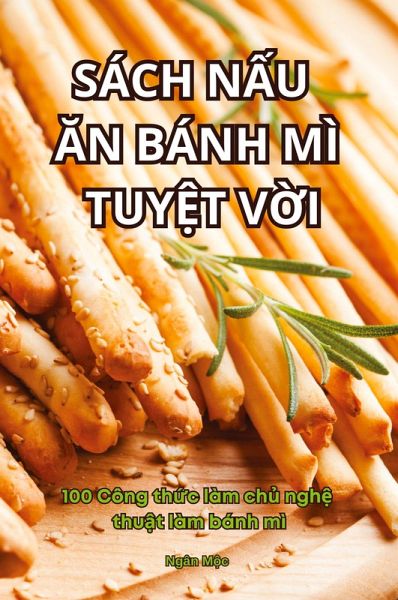 SÁCH N¿U ¿N BÁNH MÌ TUY¿T V¿I