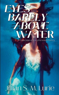 Eyes Barely Above Water - Lurie, Jillian S