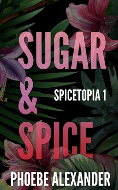 Sugar & Spice - Alexander, Phoebe