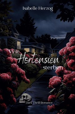 Wie Hortensien sterben - Herzog, Isabelle