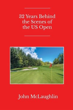 32 Years Behind the Scenes of the US Open - Mclaughlin, John