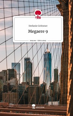 Megaere 9. Life is a Story - story.one - Grötzner, Stefanie