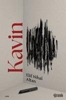 Kavin - Nihal Altan, Elif