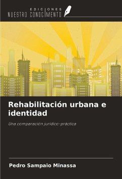 Rehabilitación urbana e identidad - Sampaio Minassa, Pedro