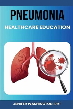 Pneumonia Education for Healthcare Providers - Washington, Rrt Jenifer