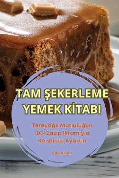 TAM ¿EKERLEME YEMEK K¿TABI - S¿la Aslan