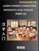 Learn Chinese Characters (Part 12) - Moderate Level Multiple Answer Type Column Matching Test Series for HSK All Level Students to Fast Learn Reading Mandarin Chinese Characters with Given Pinyin and English meaning, Easy Vocabulary, Multiple Answer Objec