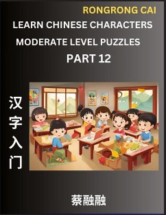 Cover Learn Chinese Characters (Part 12) - Moderate Level Multiple Answer Type Column Matching Test Series for HSK All Level Students to Fast Learn Reading Mandarin Chinese Characters with Given Pinyin and English meaning, Easy Vocabulary, Multiple Answer Objec