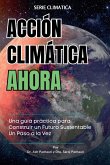 ACCIÓN CLIMÁTICA AHORA