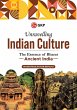 Unravelling Indian Culture The Essence... - Bild 1