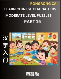 Cover Learn Chinese Characters (Part 15) - Moderate Level Multiple Answer Type Column Matching Test Series for HSK All Level Students to Fast Learn Reading Mandarin Chinese Characters with Given Pinyin and English meaning, Easy Vocabulary, Multiple Answer Objec