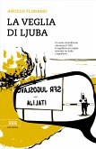 La veglia di Ljuba (eBook, ePUB)