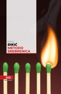 Metodo Srebrenica (eBook, ePUB) - Dikic, Ivica