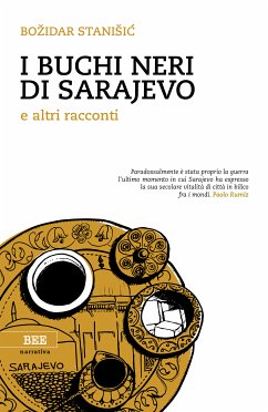 I buchi neri di Sarajevo (eBook, ePUB) - Stanisic, Bozidar