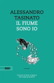 Il fiume sono io (eBook, ePUB)