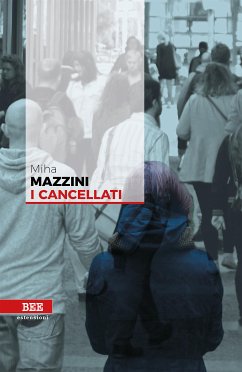 I cancellati (eBook, ePUB) - Mazzini, Miha