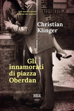 Gli innamorati di piazza Oberdan (eBook, ePUB) - Klinger, Christian