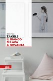 Il bianco si lava a novanta (eBook, ePUB)