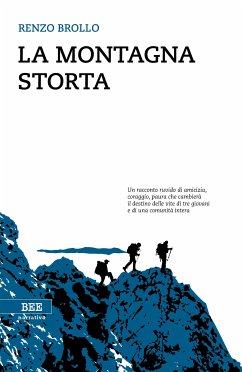 La montagna storta (eBook, ePUB) - Brollo, Renzo