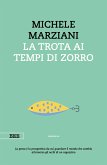 La trota ai tempi di Zorro (eBook, ePUB)