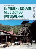 Le miniere toscane nel secondo dopoguerra (eBook, PDF)