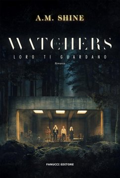 Cover The Watchers. Loro ti guardano (eBook, ePUB)