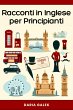 Racconti in Inglese per Principianti... - Bild 1