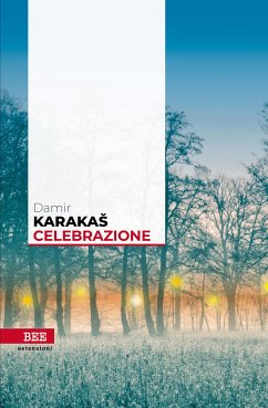 Celebrazione (eBook, ePUB) - Karakaš, Damir