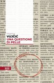 Una questione di pelle (eBook, ePUB)