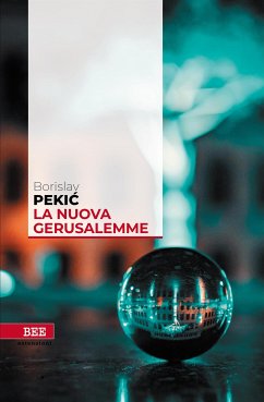 La Nuova Gerusalemme (eBook, ePUB) - Pekić, Borislav