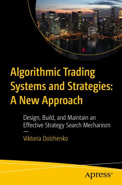 Algorithmic Trading Systems and Strategies: A New Approach (eBook, PDF) - Dolzhenko, Viktoria