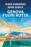 Genova fuori rotta (eBook, ePUB)