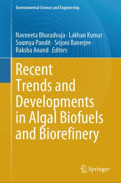 Recent Trends and Developments in Algal Biofuels and Biorefinery (eBook, PDF)