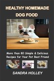 Healthy Homemade Dog Food (eBook, ePUB)