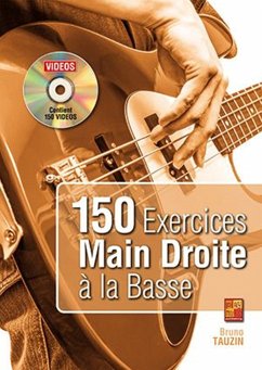 Bruno Tauzin, 150 exercices main droite ŕ la basse Bass Guitar Book & DVD