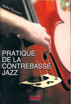 Cover Michel Beaujean, Pratique de la Contrebasse Jazz Contrabass Buch + CD