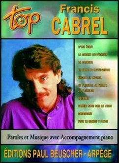 Top Francis Cabrel songbook piano/vocal/guitar