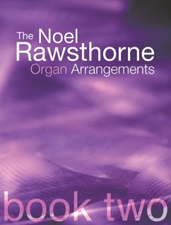 Cover The Noel Rawsthorne Organ Arrangements vol.2